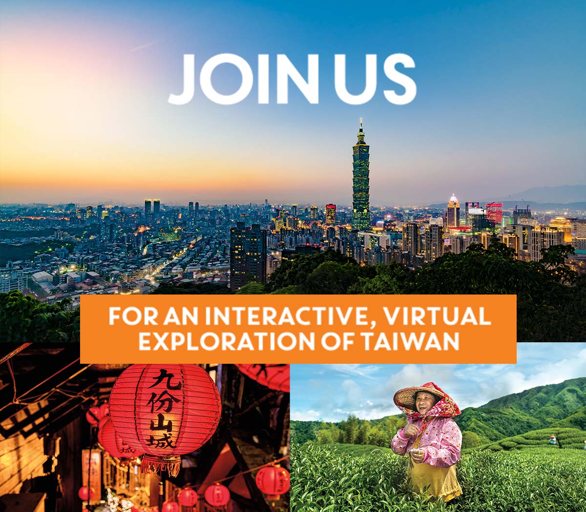 Join us for an interactive, virtual exploration of Taiwan!