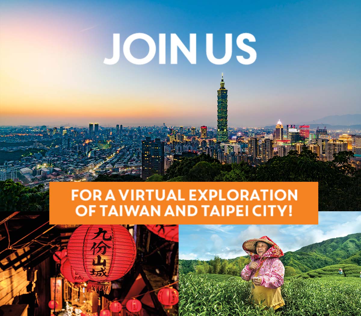 Join us for an interactive, virtual exploration of Taiwan and Taipei City!